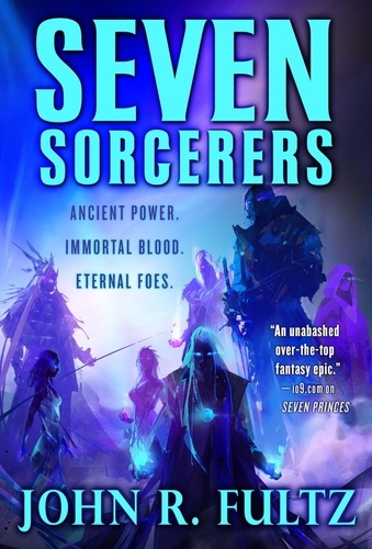 Seven Sorcerers. Books of the Shaper: Volume 3