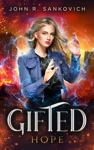 Gifted Hope: (Gifted Series Book 7)