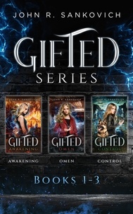  John R. Sankovich - Gifted Series Omnibus Collection Books 1-3.