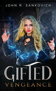 Gifted Vengeance