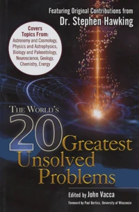 The World's 20 Greatest Unsolved Problems