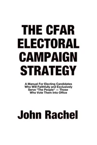 The CFAR Electoral Campaign Strategy