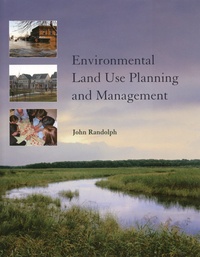John Randolph - Environmental Land Use Planning and Management.
