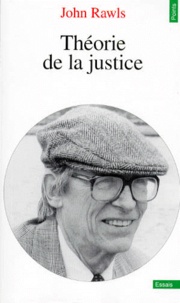 John Rawls - Théorie de la justice.