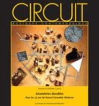 John Rea et Clemens Merkel - Circuit. Vol. 23 No. 3,  2013 - Géométries durables.