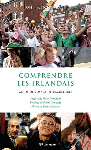 Comprendre les Irlandais. Guide de voyage interculturel