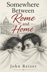 Somewhere Between Rome and Home