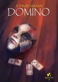 J. Renmann et John Renmann - Gwada Cops  : Domino.