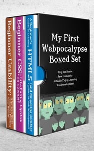  John Rhea - My First Webpocalypse: Beginner HTML, CSS, and Usability (Virtual Boxed Set) - Undead Institute.