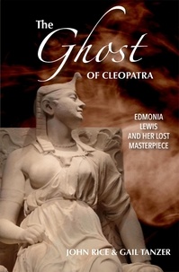  John Rice et  Gail Tanzer - The Ghost of Cleopatra.