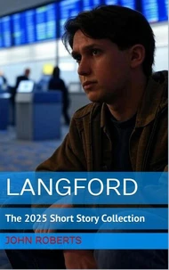 Langford; The 2025 Short Story Collection