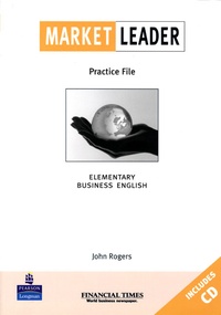 John Rogers - Market leader elementary - Practice File. 1 CD audio
