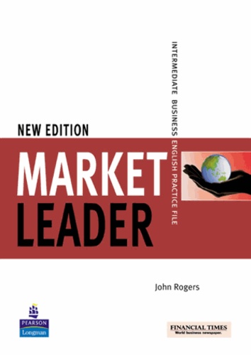 John Rogers - Market Leader Intermediate New Edition 2005 Practice File Book.