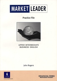 John Rogers - Market Leader UPPER INTERMEDIATE practice file without audio cd.