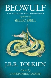 John Ronald Reuel Tolkien - Beowulf - A Translation and Commentary.