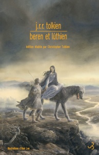 John Ronald Reuel Tolkien - Beren et Lùthien.