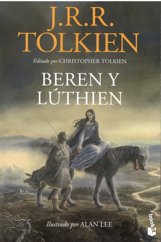 John Ronald Reuel Tolkien - Beren y Luthien.