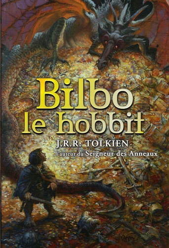 John Ronald Reuel Tolkien - Bilbo le hobbit.