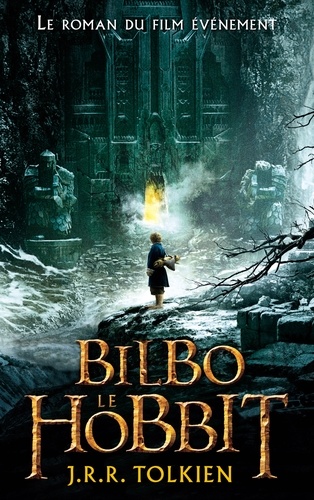 John Ronald Reuel Tolkien - Bilbo le hobbit.