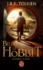 John Ronald Reuel Tolkien - Bilbo le Hobbit.
