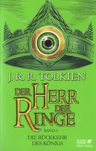 John Ronald Reuel Tolkien - Der Herr der Ringe - Band 3 , Die Rückkehr des Königs.