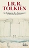 John Ronald Reuel Tolkien - Le Seigneur des Anneaux Tome 1 : La Fraternité de l'Anneau.