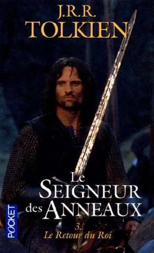 Le Seigneur des Anneaux Tome 3 Le Retour du Roi