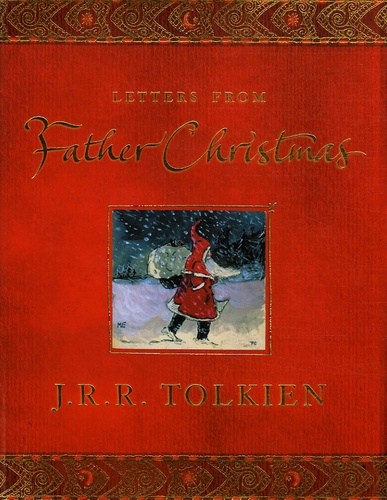 John Ronald Reuel Tolkien - Letters from Father Christmas.