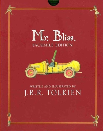 John Ronald Reuel Tolkien - Mr Bliss.