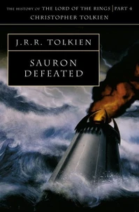 The History Of Middle-Earth Volume 9 : Sauron Defeated