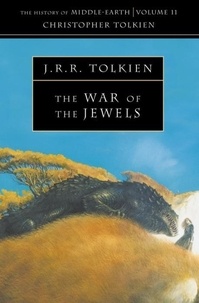 John Ronald Reuel Tolkien - The War Of The Jewels.
