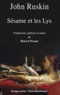 John Ruskin - Sésame et les Lys.
