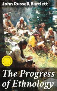 The Progress of Ethnology