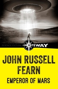 John Russell Fearn - Emperor of Mars - Clayton Drew Book 1.