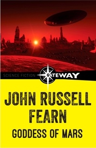 John Russell Fearn - Goddess of Mars - Clayton Drew Book 4.