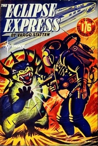 John Russell Fearn et Vargo Statten - The Eclipse Express.