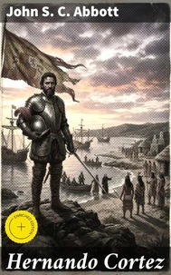 Hernando Cortez
