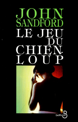 John Sandford - Le jeu du chien-loup.