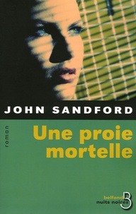John Sandford - Une proie mortelle.