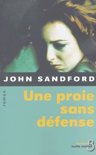 John Sandford - Une proie sans défense.