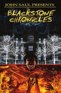 John Saul's The Blackstone Chronicles: Graphic Novel