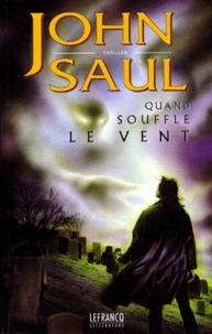 John Saul - Quand Souffle Le Vent.