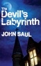 John Saul - The Devil's Labyrinth.