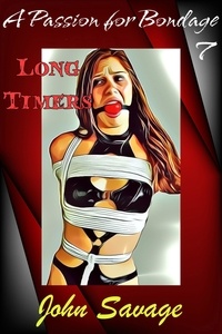  John Savage - A Passion for Bondage 7: The Long Timers.