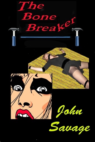  John Savage - The Bone Breaker.