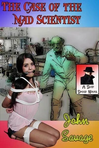 The Case of the Mad Scientist