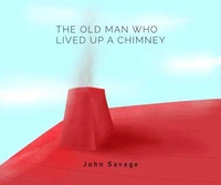 The Old Man who Lived Up a Chimney