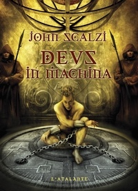 John Scalzi - Deus in machina.