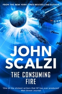 John Scalzi - The Consuming Fire.