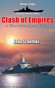  John Schettler - Clash of Empires - Kirov Series, #66.